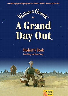 Бумажная книга «A Grand Day Out. Student's Book», автор Петер Вайней - фото №1