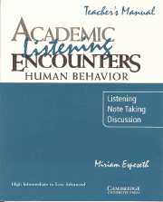 Паперова книга «Academic Listening Encounters. Human Behavior Teacher's Manual», автор Міріам Еспесет - фото №1