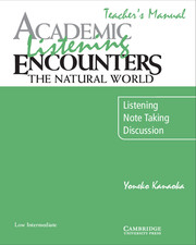 Паперова книга «Academic Listening Encounters. The Natural World Teacher's Manual», автор Йонеко Канаока - фото №1