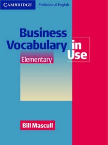 Паперова книга «Business Vocabulary in Use. Elementary», автор Білл Мескалл - фото №1