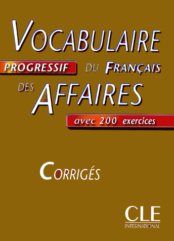 Бумажная книга «Vocabulaire progressif du francais des affaires: Corriges», автор Михаэла Грандмангин - фото №1
