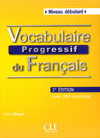 Бумажная книга «Vocabulaire progressif du francais : Niveau debutant (+CD)», автор Клер Микел - фото №1