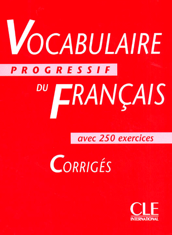 Паперова книга «Vocabulaire progressif du francais avec 250 exercices, niveau intermediaire: Corriges», авторів Анна Джоліот-Лете, Клара Леруа-Мігель - фото №1