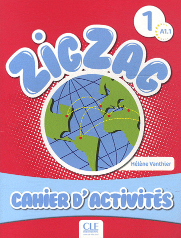 Бумажная книга «Zigzag 1. Cahier Activites», автор Элен Вантье - фото №1