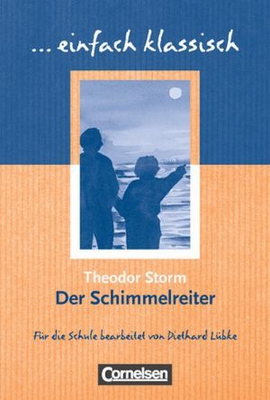 Паперова книга «Einfach klassisch. Der Schimmelreiter», авторів Дітард Любке, Теодор Шторм - фото №1