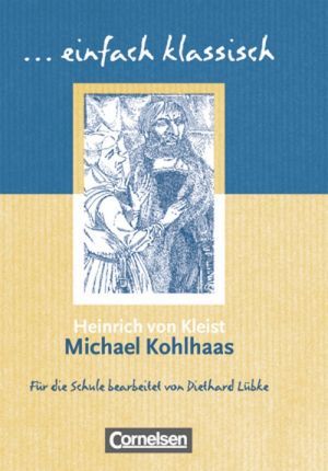 [object Object] «Einfach klassisch. Michael Kohlhaas», авторів Дітард Любке, Генріх фон Клейст - фото №2 - мініатюра