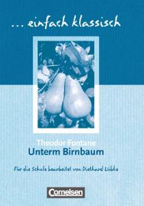 Бумажная книга «Einfach klassisch. Unterm Birnbaum», автор Теодор Фонтане - фото №1