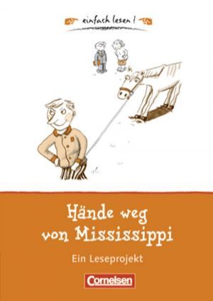 Паперова книга «Einfach lesen 1. Hande weg von Mississippi», авторів Ирен Хоппе, Корнелія Функе - фото №1