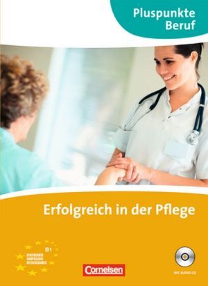 Бумажная книга «Erfolgreich in der Pflege. Kursbuch mit CD», автор Юн Ли - фото №1
