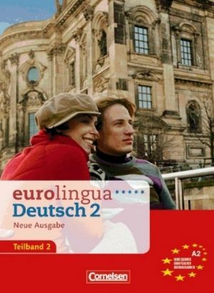 Бумажная книга «Eurolingua 2. Teil 1. Kurs- und Arbeitsbuch», автор Герман Фанк - фото №1