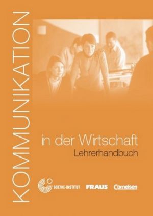 Бумажная книга «Kommunikation in der Wirtschaft. Lehrerhandbuch» - фото №1