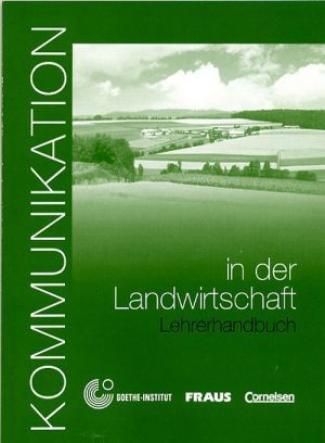 Бумажная книга «Kommunikation in Landwirtschaft. Lehrerhandbuch», автор Доротея Леви-Хиллерих - фото №1