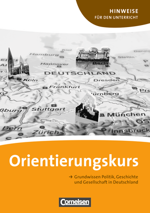Бумажная книга «Orientierungskurs. Grundwissen Politik, Geschichte und Gesellschaft in Deutschland», автор Йоахим Шот - фото №1