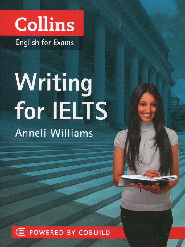 Бумажная книга «Collins Writing for IELTS», автор Аннели Вильямс - фото №1