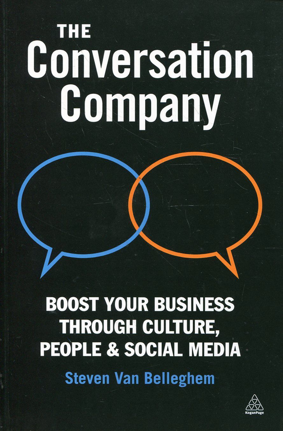 Бумажная книга «The Conversation Company: Boost Your Business Through Culture, People & Social Media», автор Стивен ван Беллехем - фото №1