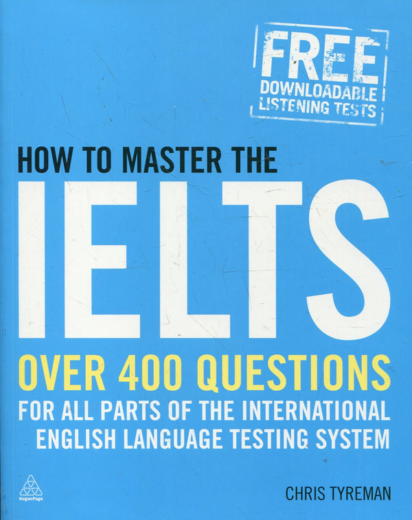 Бумажная книга «How to Master the IELTS: Over 400 Questions for All Parts of the International English Language Testing System», автор Крис Таерман - фото №1