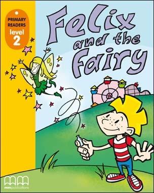 Бумажная книга «Felix and the Fairy. Level 2. Student's Book (+CD)» - фото №1