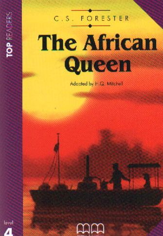 Бумажная книга «The African Queen. Teacher's Book Pack. Level 4», автор Сесил Скотт Форестер - фото №1