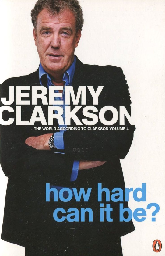 Паперова книга «How Hard Can It Be?», автор Джеремі Кларксон - фото №1