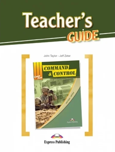 [object Object] «Career Paths. Command & Control. Teacher's Guide», авторів Джон Тейлор, Джефф Зетер - фото №1
