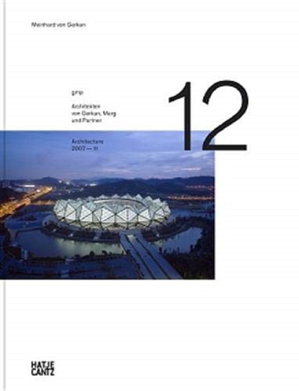 Бумажная книга «gmp Architekten von Gerkan, Marg und Partner. Bilingual edition. Architecture 2007-2011, Bd.12», авторов Мейнхард фон Геркан, Фальк Джагер - фото №1