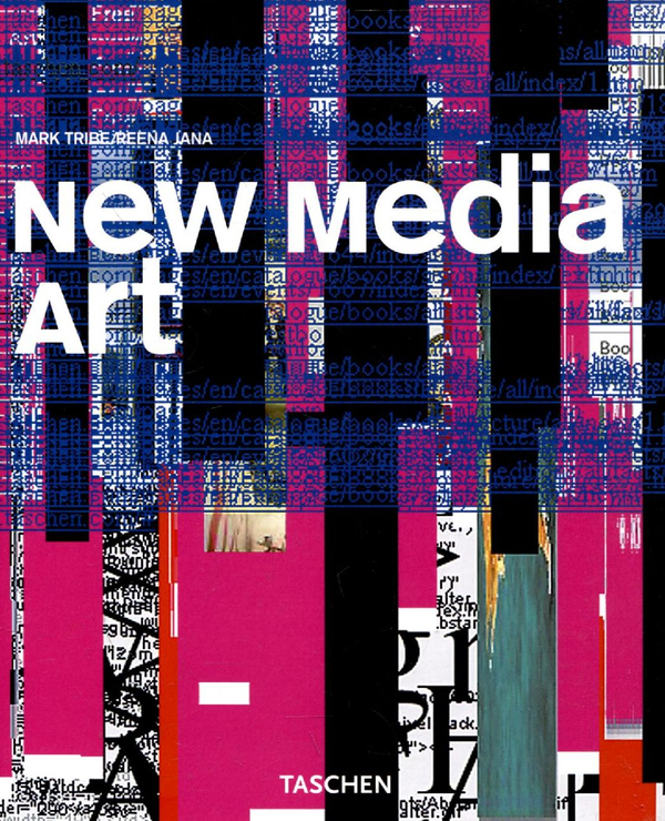 Паперова книга «New Media Art», авторів Марк Трайб, Ріна Джана - фото №1