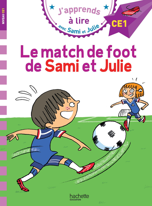 Бумажная книга «Sami et Julie CE1 Le match de foot de Sami et Julie», авторов Сандра Лебрун, Лоик Одрейн, Тереза ​​Бонте - фото №1
