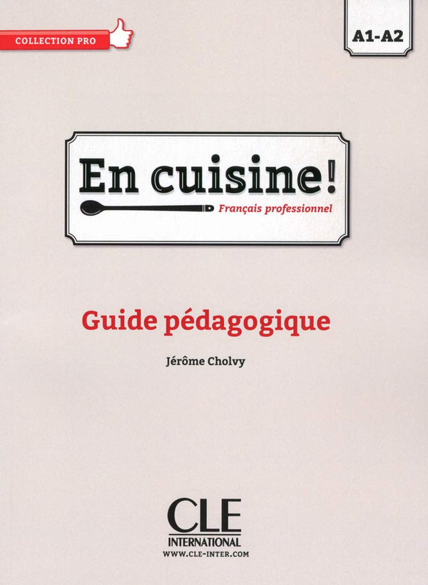 Паперова книга «En cuisine! Guide pédagogique», автор Жером Шольві - фото №1