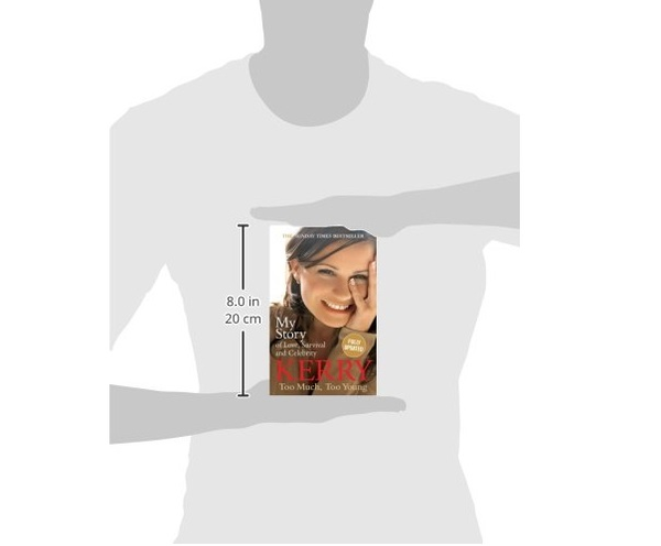 Бумажная книга «Kerry Katona: Too Much, Too Young: My Story of Love, Survival and Celebrity», автор Керри Катона - фото №1