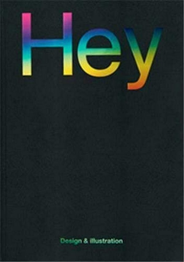Бумажная книга «Hey. Design & Illustration», автор Джон Доулинг - фото №1