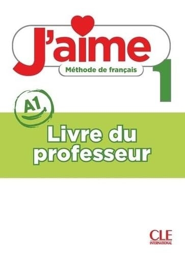 [object Object] «J'aime: Guide pedagogique 1», авторів Седрік Віал, Марія Стефан, Адріен Пайє - фото №1