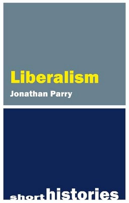 Бумажная книга «Liberalism», автор Джонатан Парри - фото №1