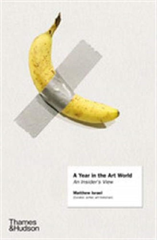 Паперова книга «A Year in the Art World», автор Метью Ісраель - фото №1