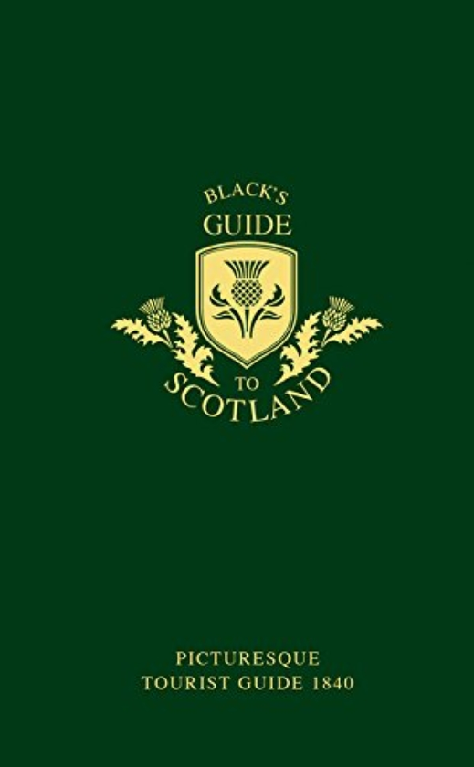 Паперова книга «Black’s Guide to Scotland: Picturesque tourist guide 1840» - фото №1