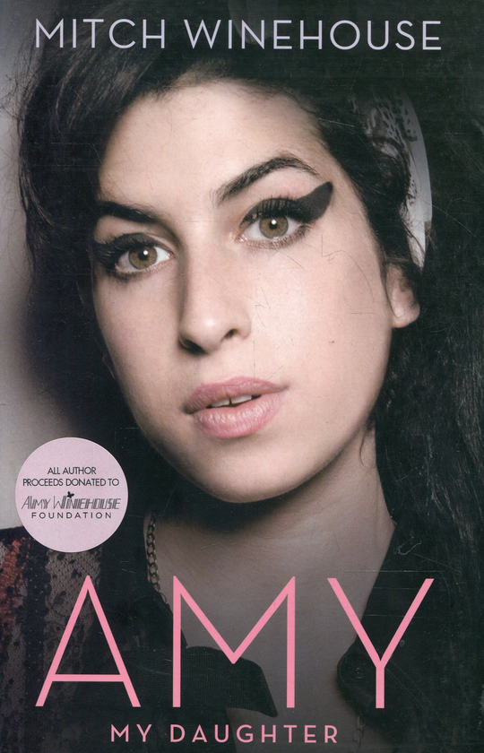 Паперова книга «Amy, My Daughter», автор Мітч Уайнхаус - фото №1