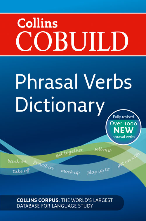 Паперова книга «Collins Cobuild This new edition of the Collins COBUILD Phrasal Verbs Dictionary offers comprehensive and up-t» - фото №1