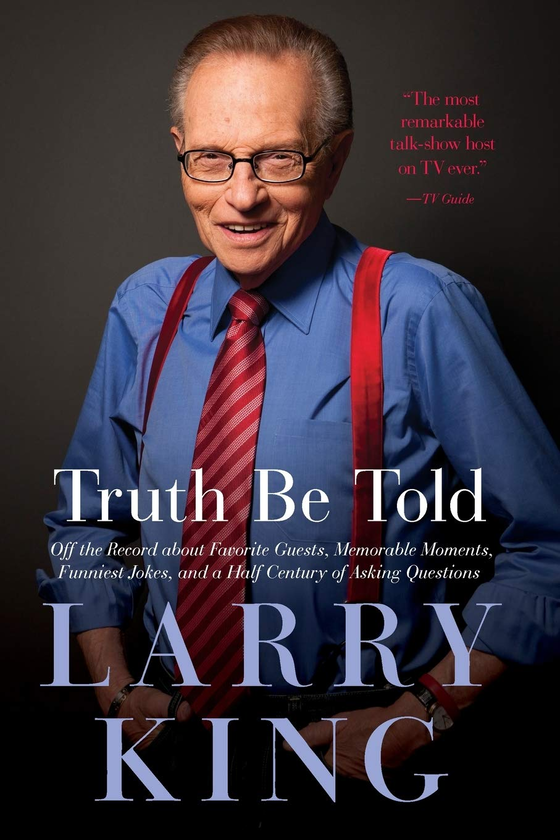 Паперова книга «Truth Be Told», автор Ларрі Кінг - фото №1