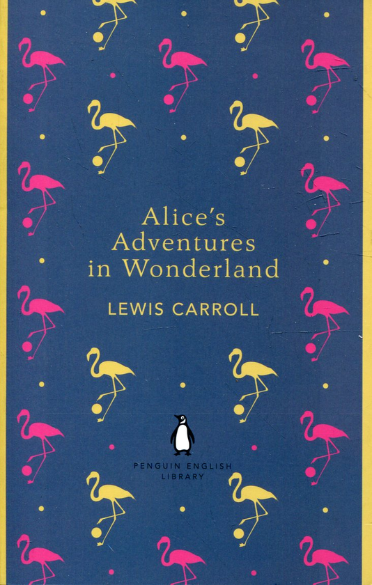 Бумажная книга «Alice's Adventures in Wonderland and Through the Looking Glass», автор Льюис Кэрролл - фото №1