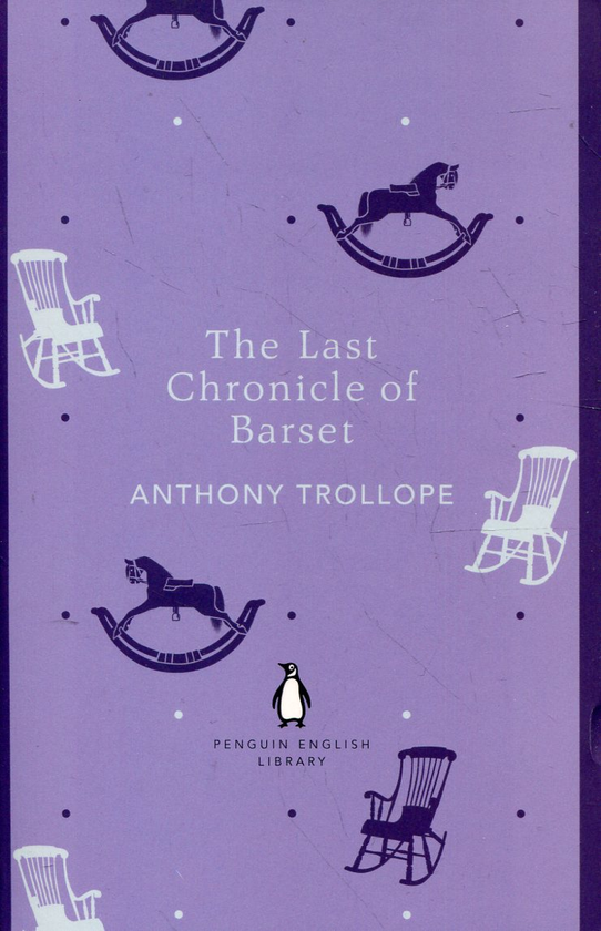 Паперова книга «The Last Chronicle of Barset», автор Ентоні Троллоп - фото №1