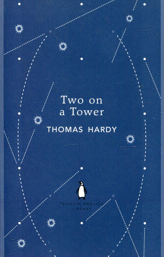 Бумажная книга «Two on a Tower», автор Томас Харди - фото №1