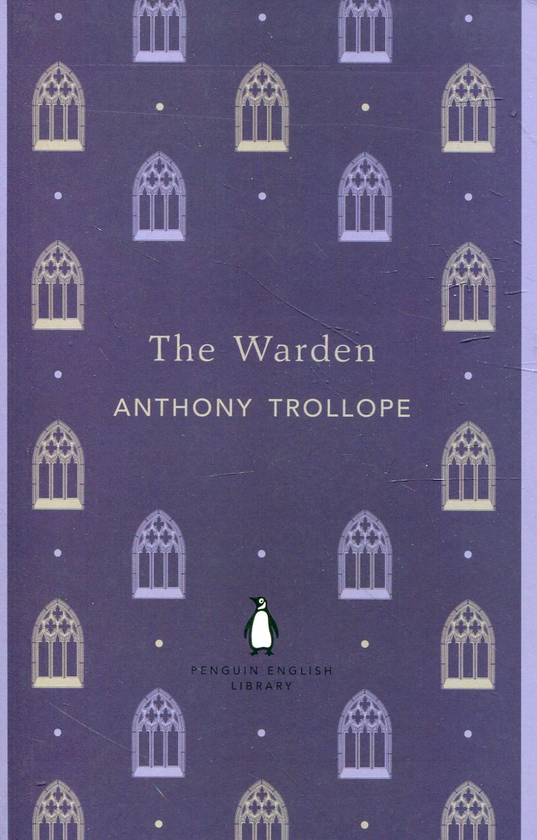Бумажная книга «The Warden», автор Энтони Троллоп - фото №1
