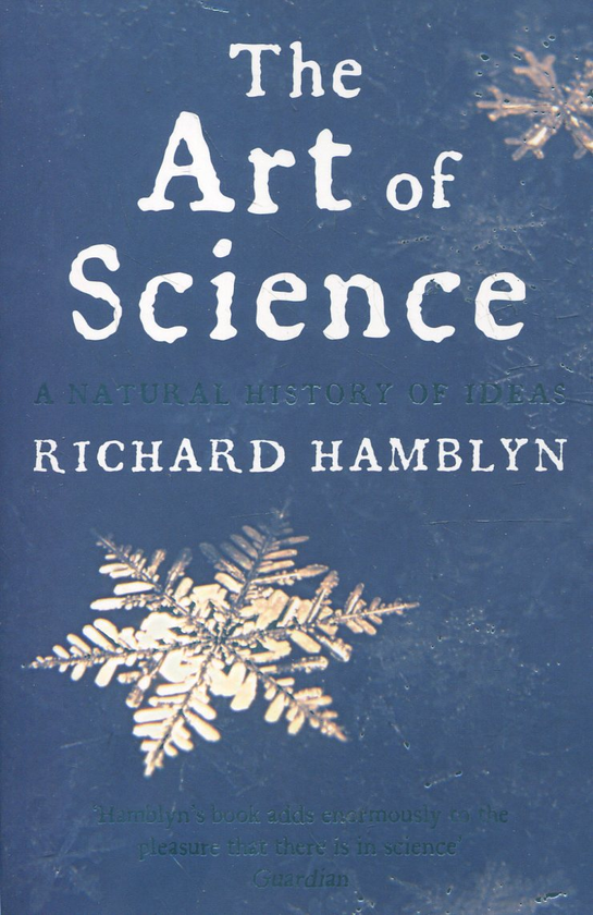 Бумажная книга «The Art of Science: A Natural History of Ideas», автор Ричард Хэмблин - фото №1