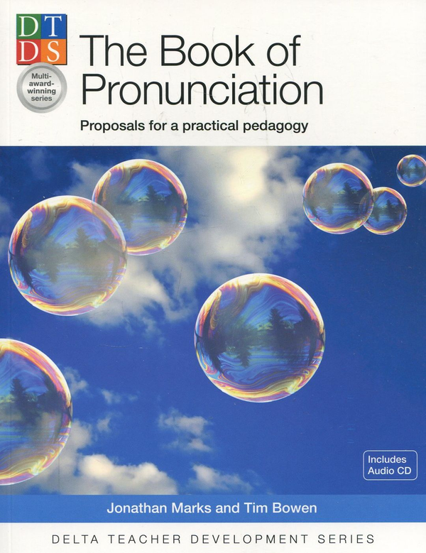 [object Object] «The Book of Pronunciation. Proposals for a practical pedagogy (+ CD)», авторів Джонатан Маркс, Тім Боуен - фото №1