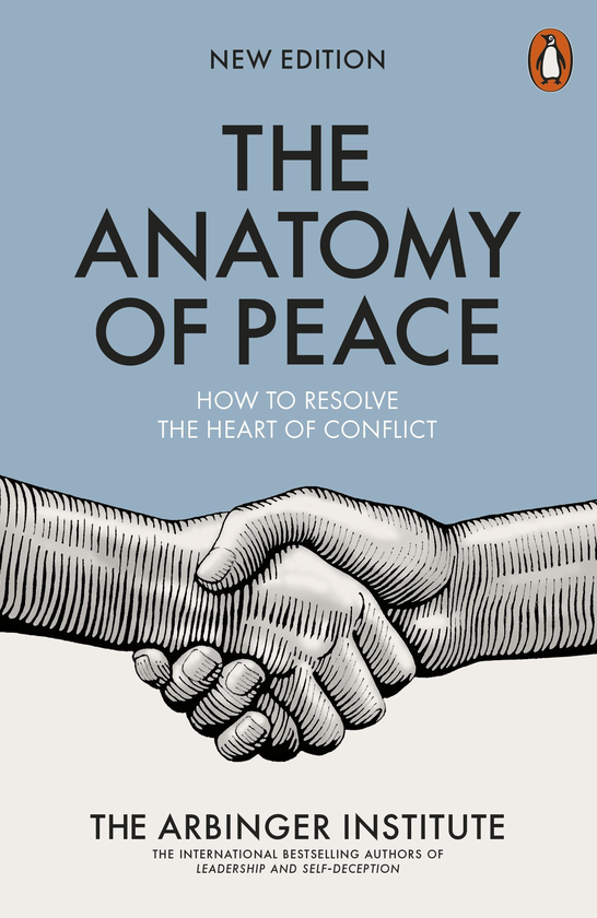 Бумажная книга «The Anatomy of Peace: How to Resolve the Heart of Conflict» - фото №1