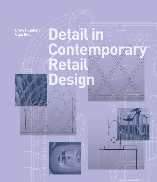 Бумажная книга «Detail in Contemporary Retail Design», авторов Дрю Планкетт, Ольга Рид - фото №1