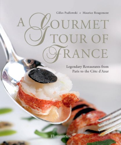 Бумажная книга «A Gourmet Tour of France», автор Жиль Пудловски - фото №1