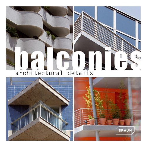 Бумажная книга «Architectural Details: Balconies» - фото №1