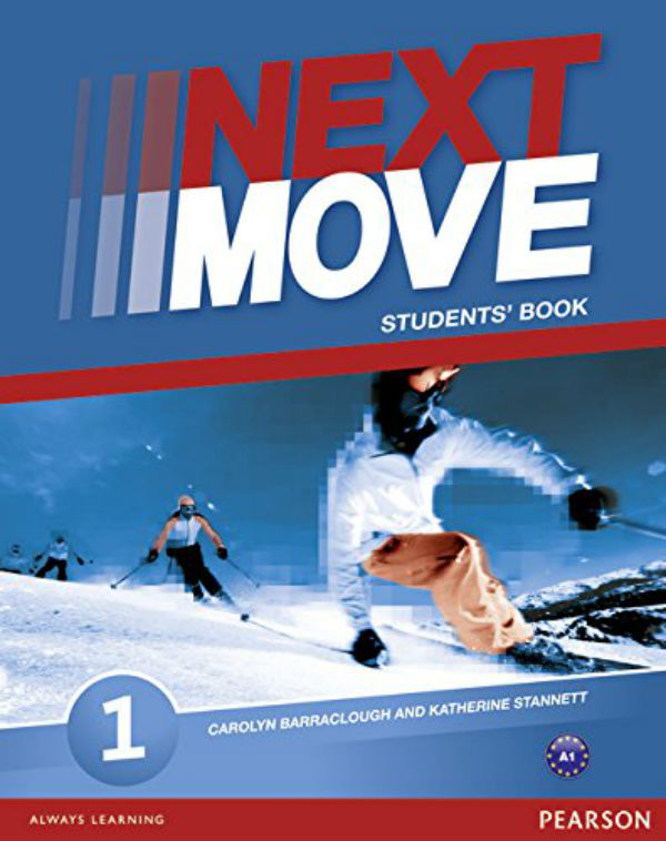 [object Object] «Next Move 1 Students Book», авторів Кетрін Станнетт, Каролін Барраклоу - фото №1