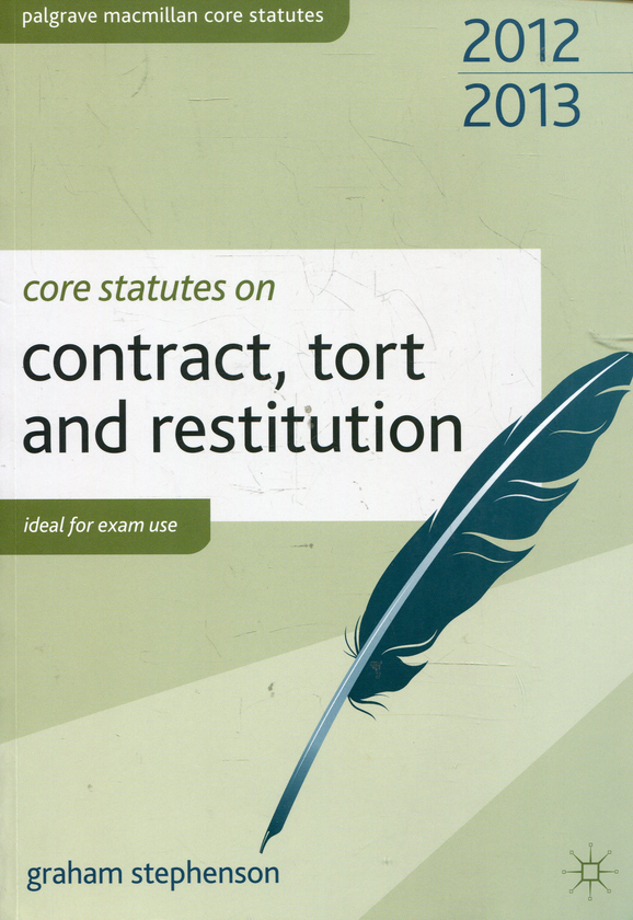 Бумажная книга «Core Statutes on Contract, Tort and Restitution», автор Грэм Стивенсон - фото №1