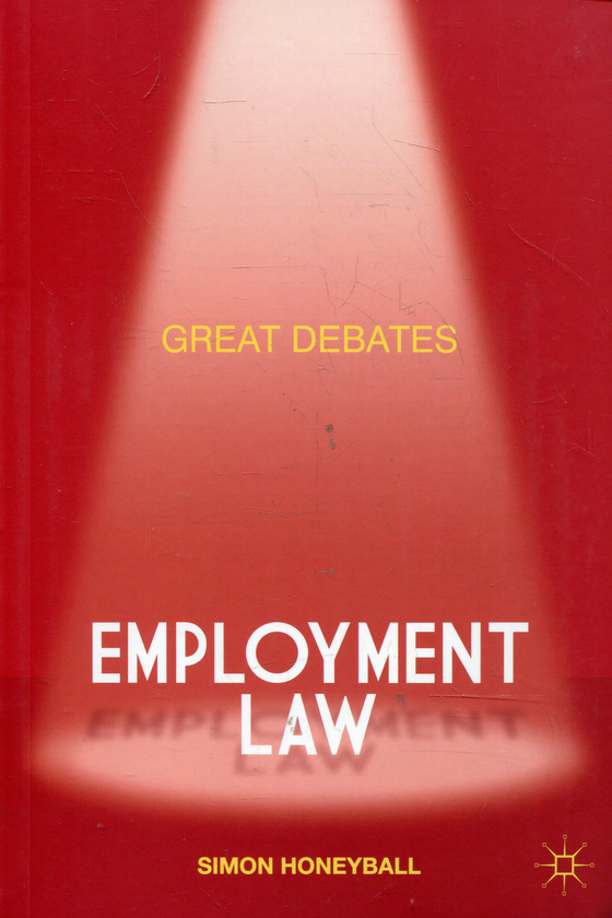 Бумажная книга «Great Debates in Employment Law», автор Саймон Хонейбал - фото №1